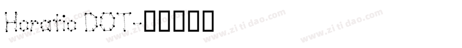Horatio DOT字体转换